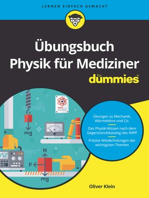 cover image of &Uuml;bungsbuch Physik f&uuml;r Mediziner f&uuml;r Dummies
